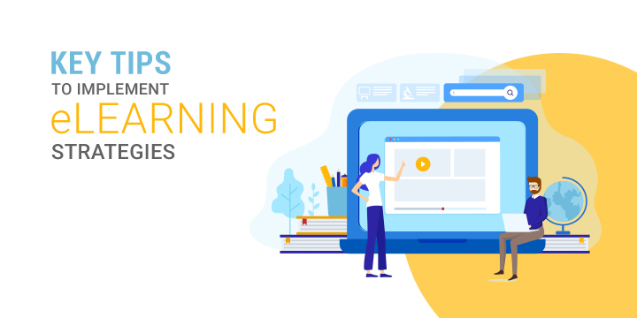 Key Tips To Implement Effective ELearning Strategies Knowzies