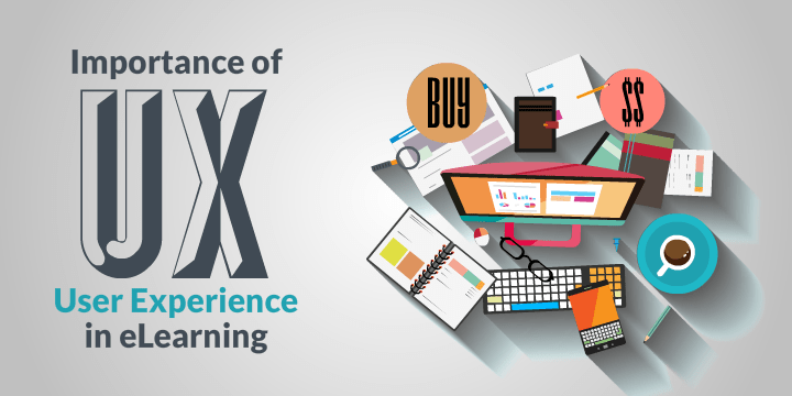 Importance of User Experience in eLearning | Knowzies